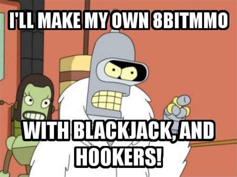 i'll make my own with blackjack|futurama gifs blackjack.